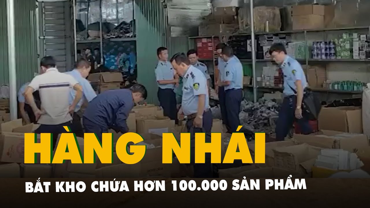 Bắt kho hàng nhái hơn 100.000 sản phẩm ở Gia Lai