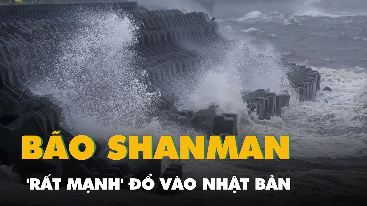 Bão Shanshan 'rất mạnh' đổ bộ Nhật Bản, cảnh báo cấp 5 hiếm hoi được đưa ra