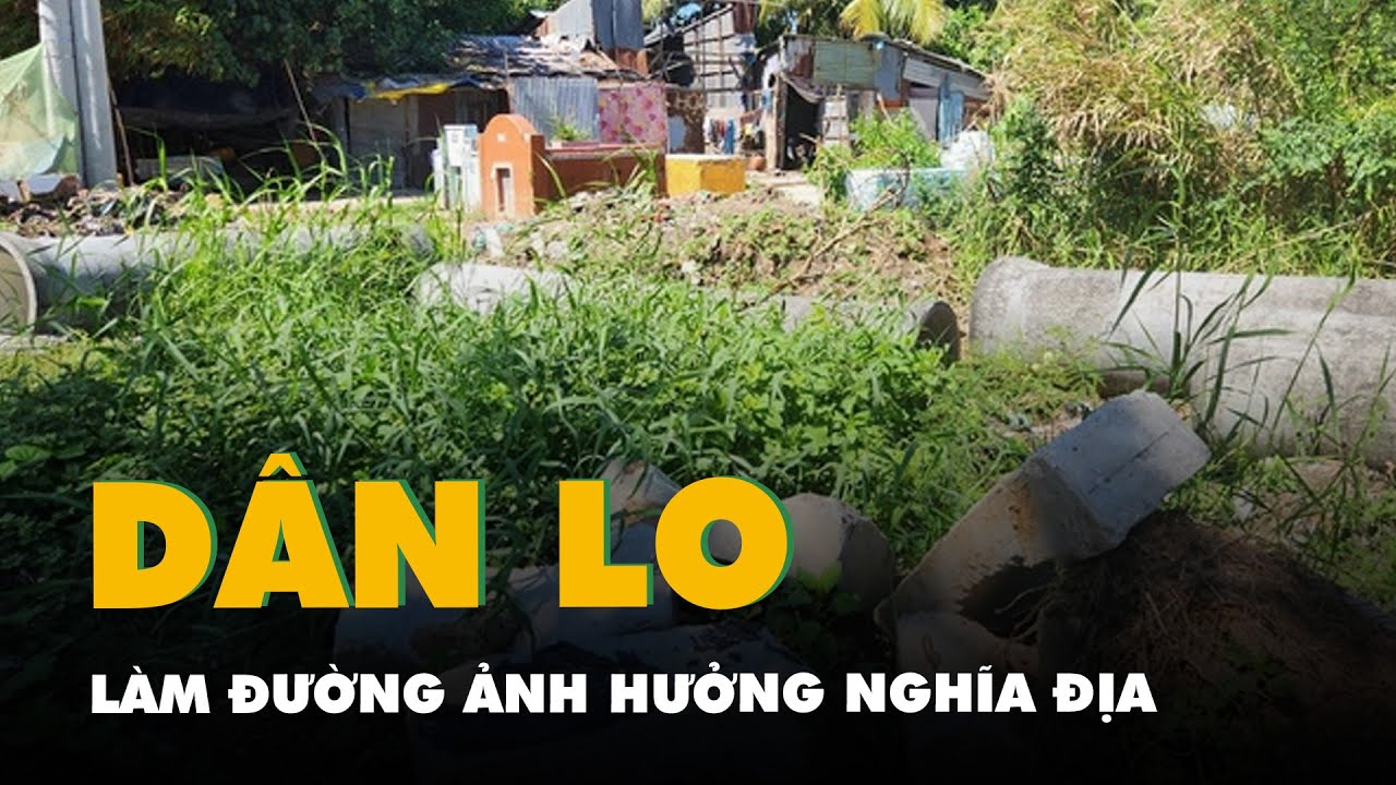 Dân lo làm đường ảnh hưởng nghĩa địa Rạch Giá, chính quyền nói không sao