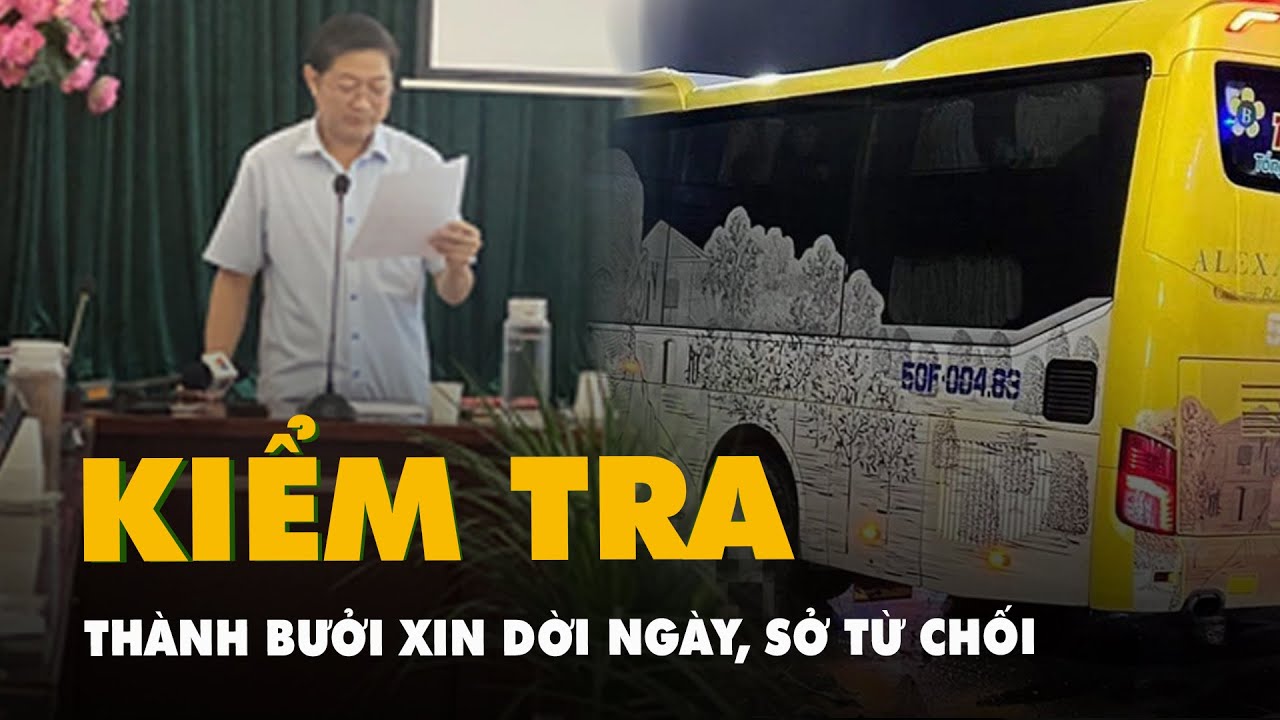 Công bố kiểm tra toàn diện Thành Bưởi: Nhà xe xin dời ngày, sở từ chối