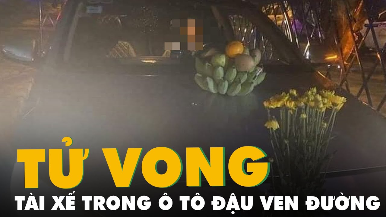 Tài xế chết trong ô tô đậu ven đường ở khu công nghiệp