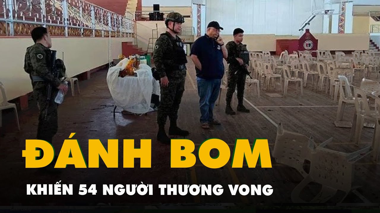 Đánh bom ở Philippines khiến 54 người thương vong do khủng bố nước ngoài