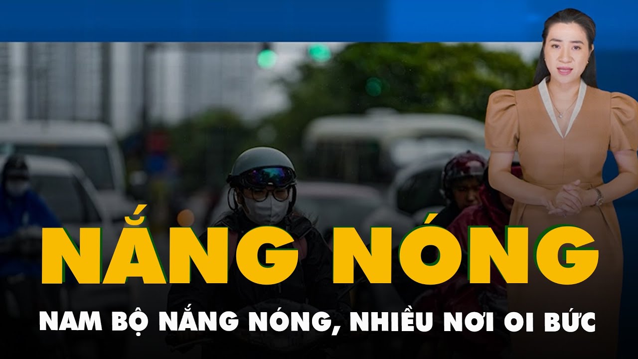 Thời tiết hôm nay 13-1: Nam Bộ nắng nóng, nhiều nơi oi bức