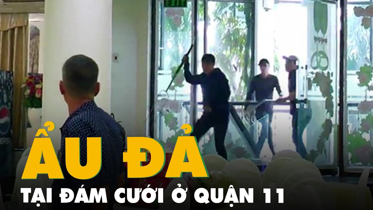 Ẩu đả tại đám cưới ở quận 11, nghi do mâu thuẫn tiền bạc