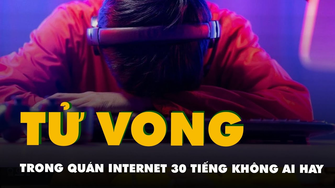 Thanh niên Trung Quốc chết trong quán Internet 30 tiếng không ai hay