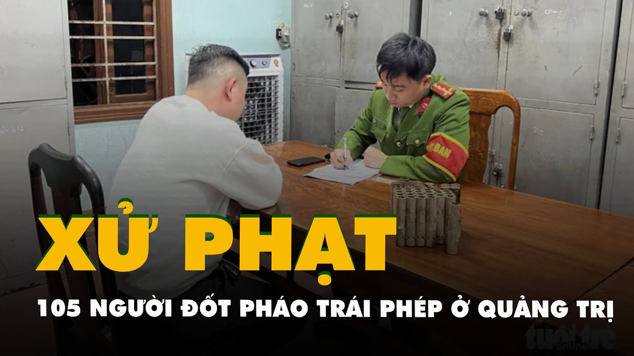 Xử phạt 105 người đốt pháo nổ trái phép ở Quảng Trị trong dịp Tết