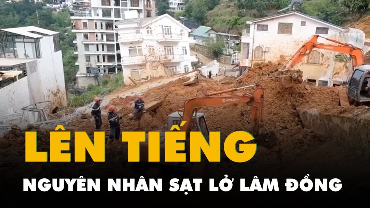 Sạt lở đất, ngập lụt Đà Lạt, chuyên gia lên tiếng  có quá nhiều công trình xâm hại các thung lũng