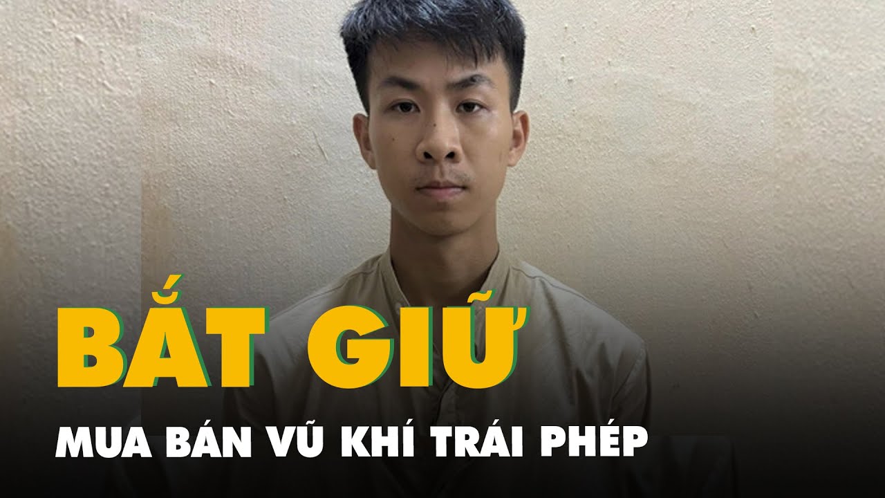 Bắt một người mua vũ khí ở cửa khẩu rồi livestream bán trên TikTok