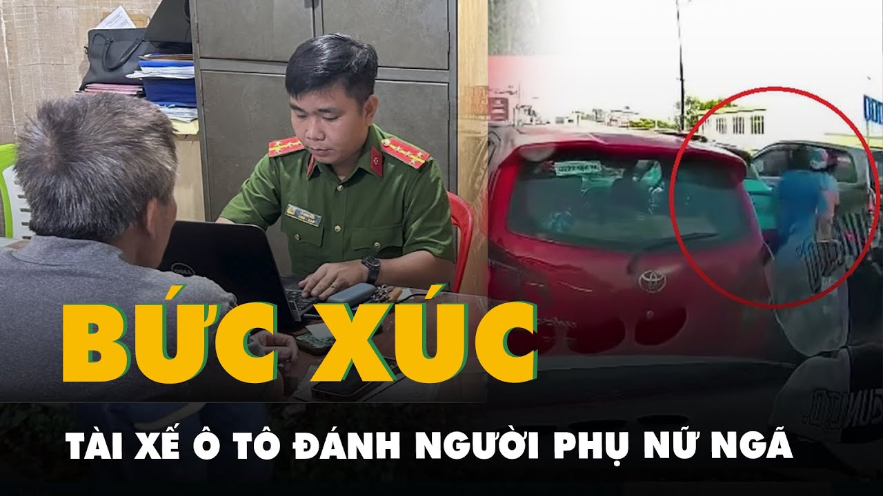 Tường trình của tài xế ô tô đánh người phụ nữ ngã xuống đường ở Tân Phú