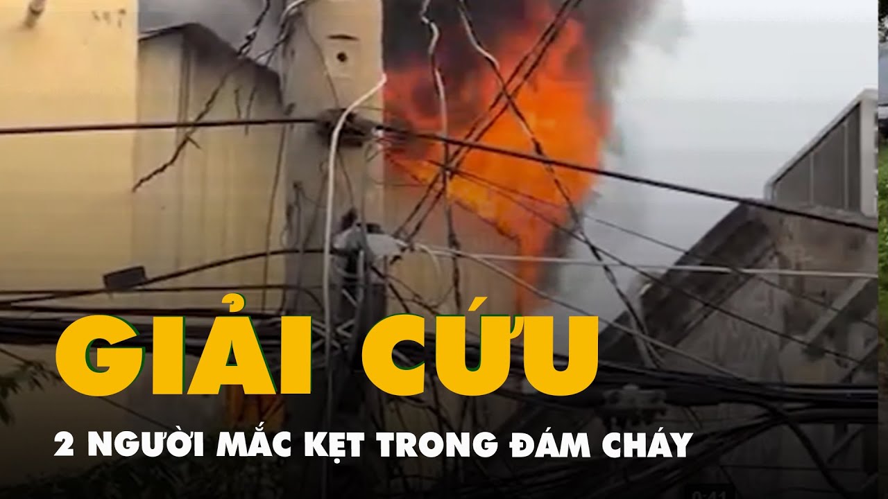 Giải cứu 2 người mắc kẹt trong đám cháy tại Phú Nhuận