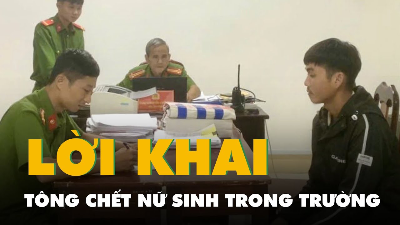 Tài xế lái xe bán tải tông nữ sinh lớp 2 tử vong trong sân trường khai gì?