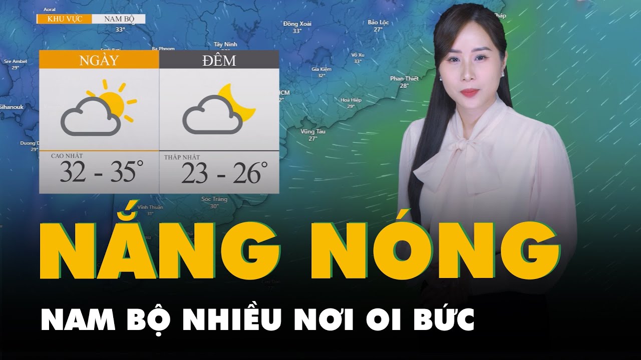 Thời tiết hôm nay 5-2: Nam Bộ nắng nóng, người dân đi đường cần uống nước đầy đủ