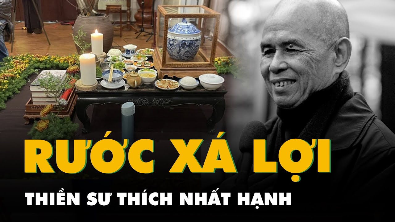 Hàng ngàn tăng ni, Phật tử dự lễ rước xá lợi thiền sư Thích Nhất Hạnh