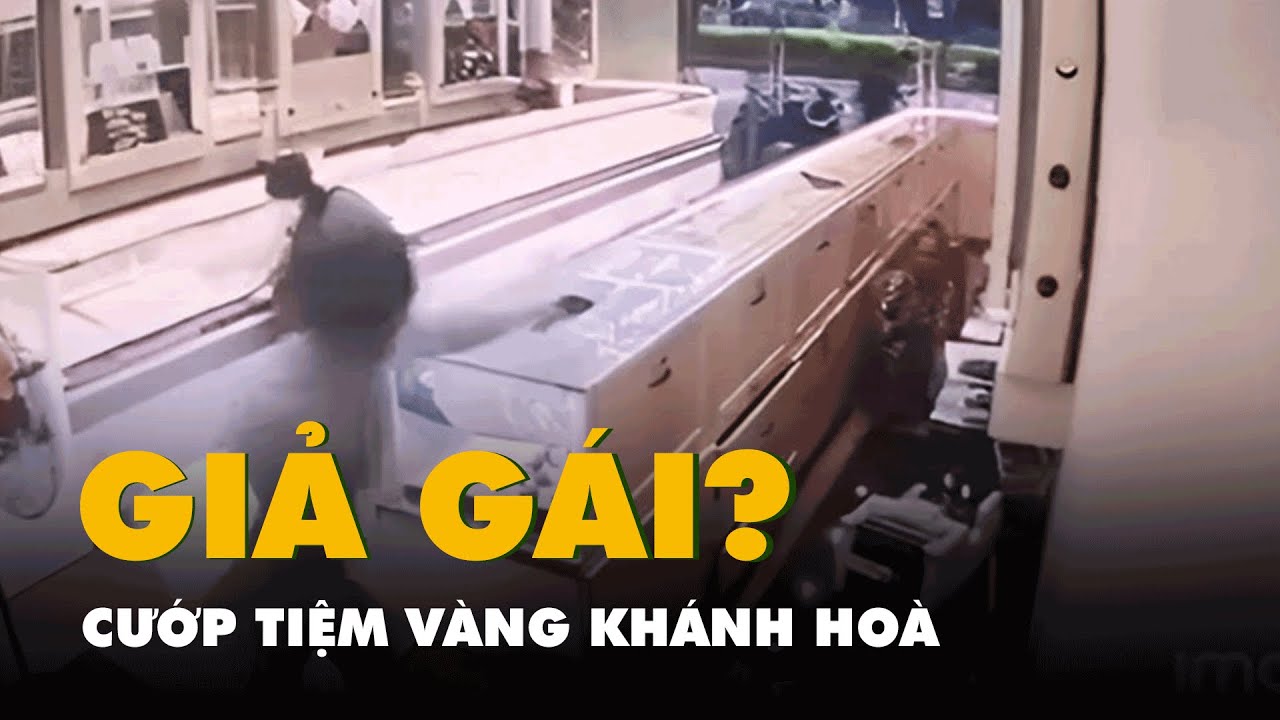 Công an xác định hai nghi can cướp tiệm vàng ở Cam Ranh là nam giới, đội tóc giả