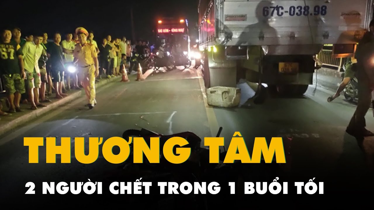 Một buổi tối xảy ra 2 vụ tai nạn giao thông làm 2 người chết