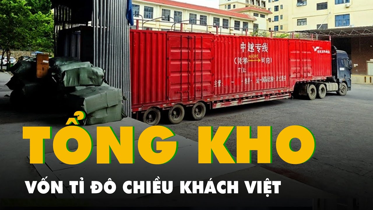 Lần theo 10.000 km hàng Trung Quốc vào Việt Nam - Kỳ 3: Sôi động tổng kho vốn tỉ đô chiều khách Việt