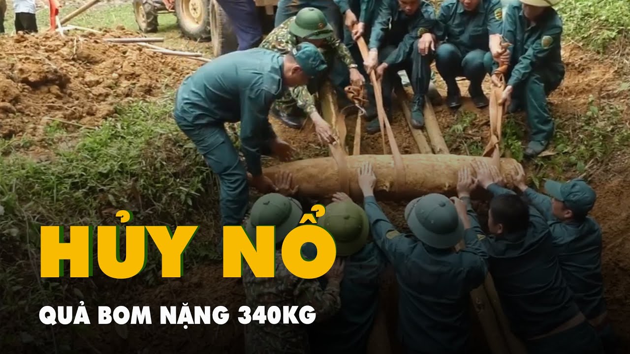 Hủy nổ quả bom nặng 340kg nổi lên sau mưa lũ