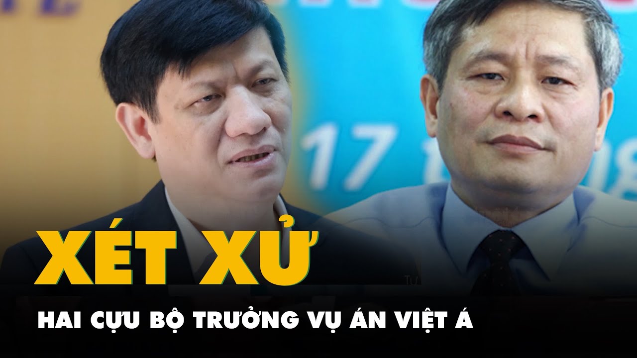 Ngày mai 3-1, xét xử hai cựu bộ trưởng Nguyễn Thanh Long và Chu Ngọc Anh trong vụ Việt Á