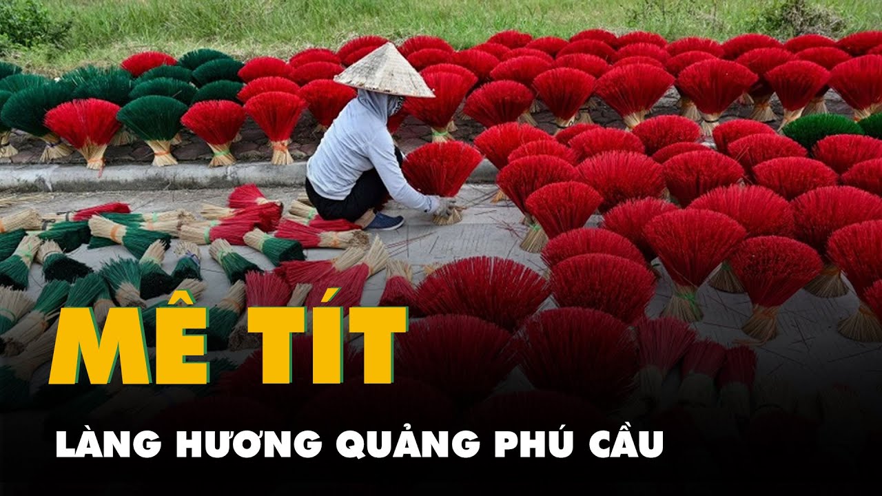 Làng hương Quảng Phú Cầu ở Hà Nội đẹp rạng rỡ, du khách mê tít