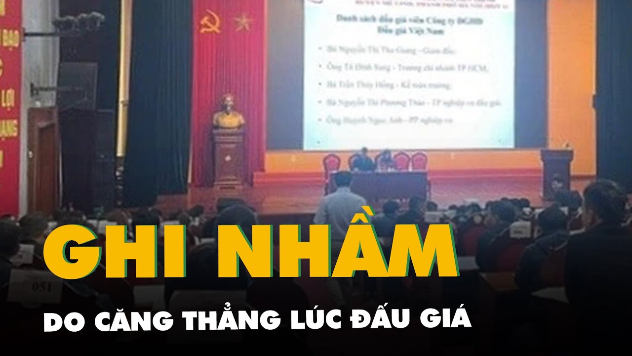 Trúng đấu giá đất hơn 4 tỉ/m², nhưng lại xin rút cọc vì 'căng thẳng ghi nhầm'