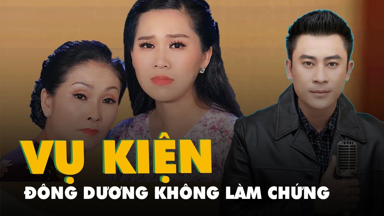 Vụ kiện tranh chấp thừa kế tài sản của nghệ sĩ Vũ Linh: Đông Dương không làm chứng