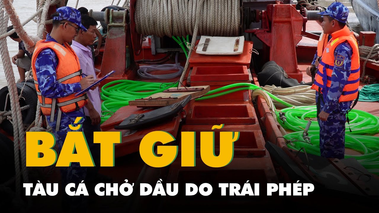 Cảnh sát biển 4 bắt giữ tàu cá chở 200.000 lít dầu DO trái phép trên vùng biển Tây Nam