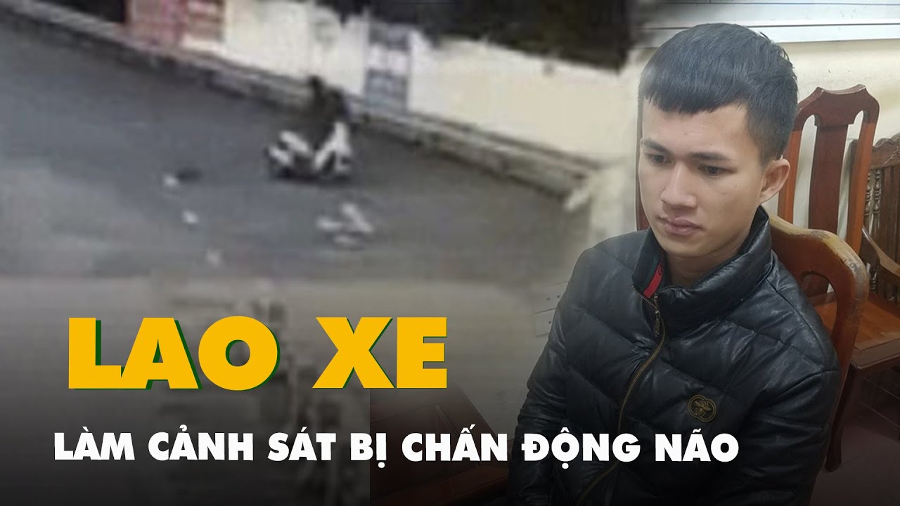 Tài xế lao xe làm cảnh sát bị chấn động não