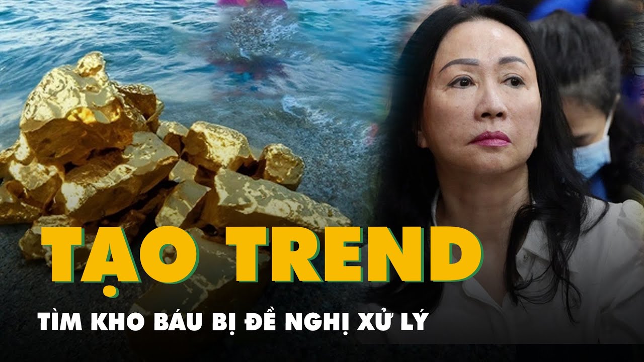 Luật sư đề nghị xử lý người tạo trend 'đi tìm kho báu của bà Lan giấu ngoài biển'