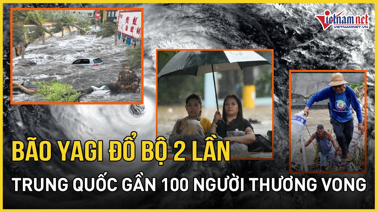 Trung Quốc hứng chịu thiệt hại nặng nề do bão Yagi đổ bộ 2 lần, gần 100 người thương vong