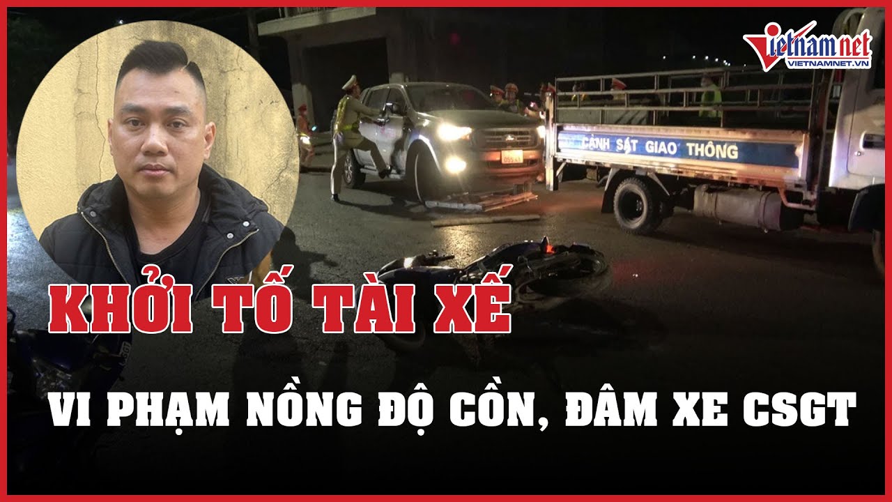 Khởi tố tài xế trốn kiểm tra nồng độ cồn, đâm xe của CSGT ở Bắc Giang | Báo VietNamNet