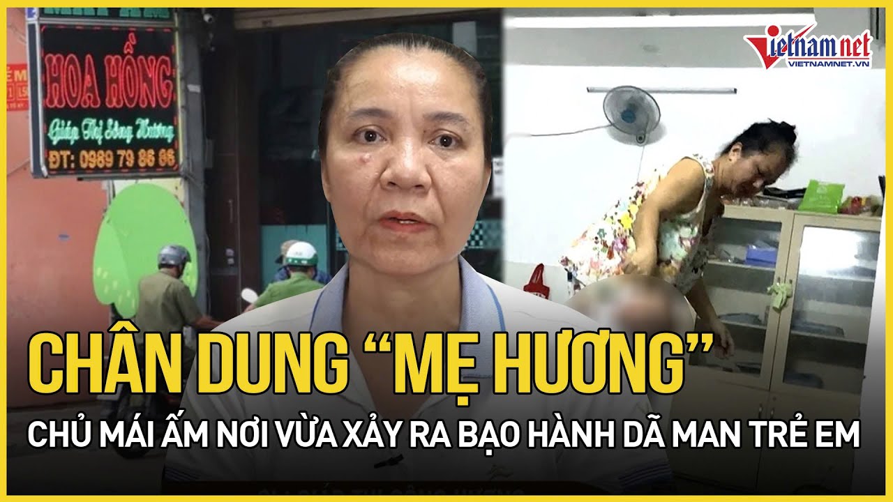 Sự thật rúng động về “mẹ Hương” chủ Mái ấm Hoa Hồng bạo hành dã man trẻ em | Báo VietNamNet