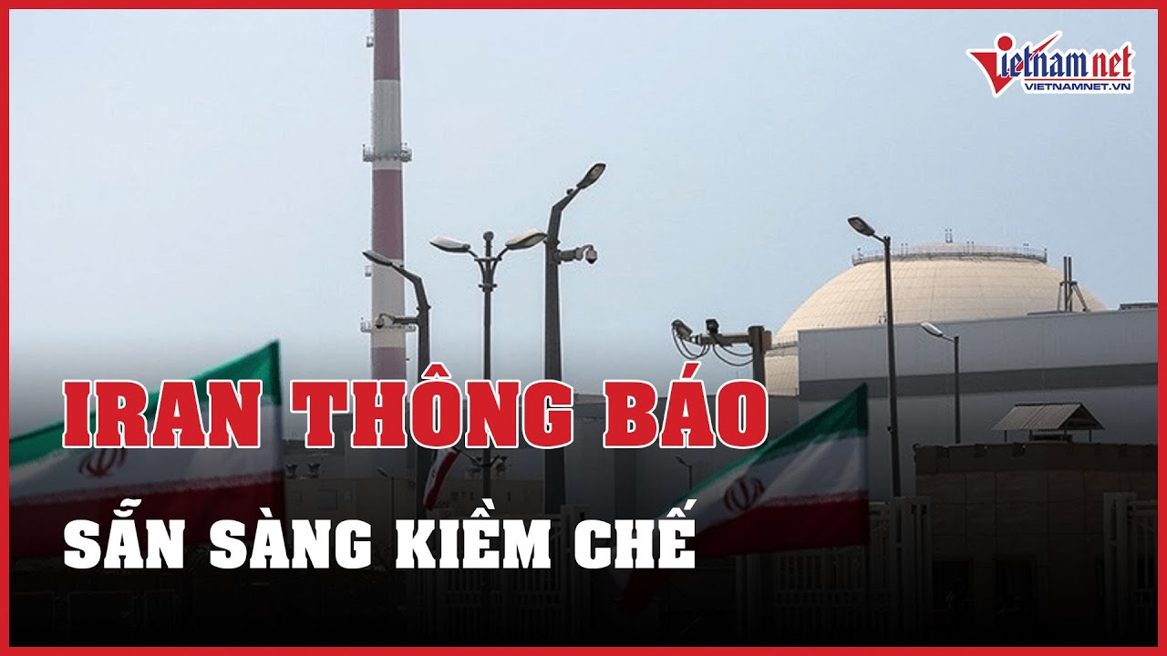 Iran sẵn sàng kiềm chế, IAEA lo Israel tấn công cơ sở hạt nhân Iran | Báo VietNamNet