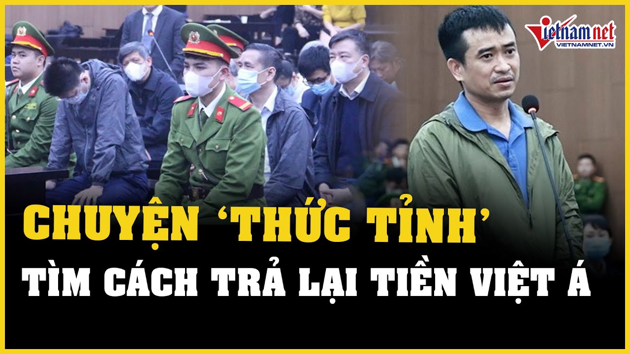 Chuyện "thức tỉnh", tìm cách trả lại tiền đã nhận từ Việt Á | Báo VietNamNet