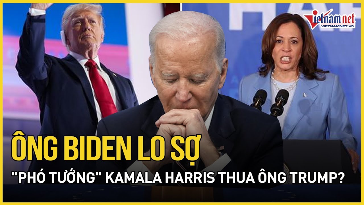 Tại sao ông Biden lo sợ "phó tướng" Kamala Harris thua ông Trump nhưng vẫn rút lui? | Báo VietNamNet