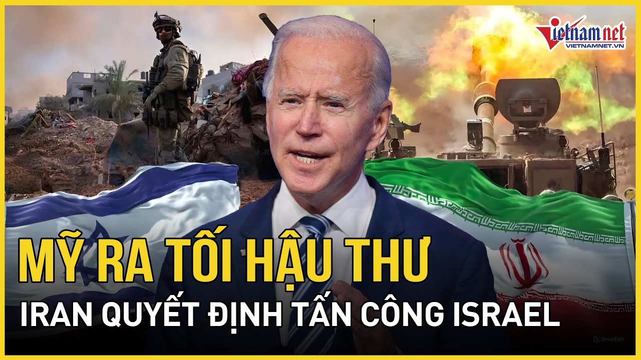 Xuất hiện "biến số" bất ngờ, Israel lâm nguy; Mỹ lập tức ra tối hậu thư cho Iran | Báo VietNamNet