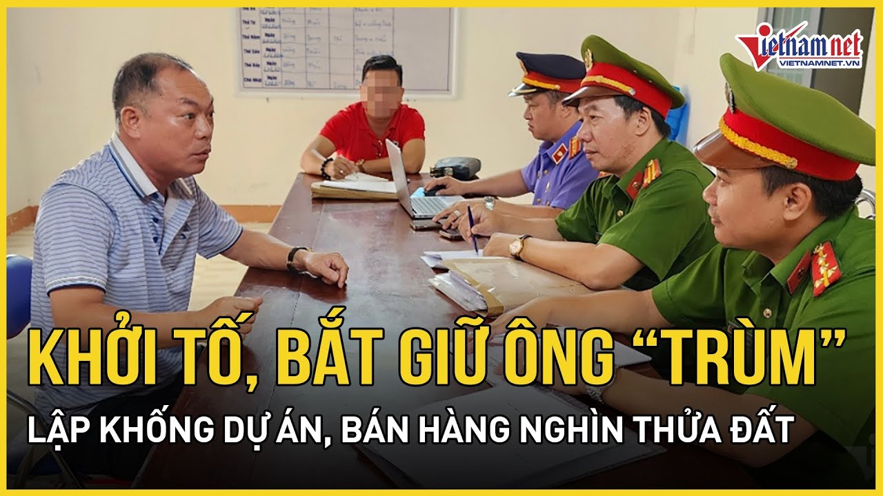 Tối 31/5: Công an khởi tố, bắt giữ ông trùm vụ lập khống dự án, bán hàng nghìn thửa đất tại Phú Quốc