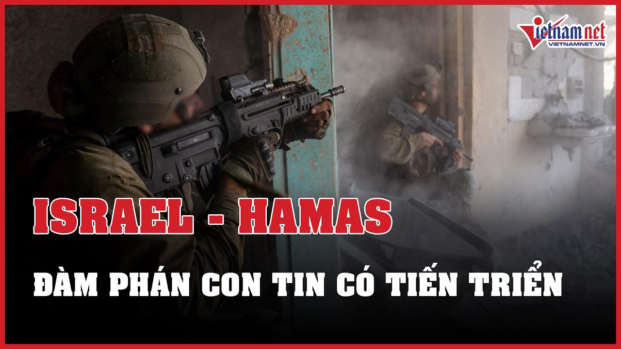 Israel và Hamas đàm phán con tin, Pháp điều tàu sân bay hỗ trợ Gaza | Báo VietNamNet