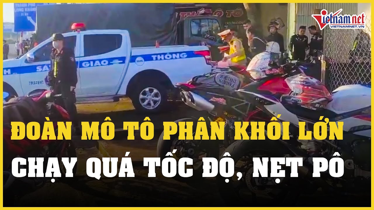 Xử lý đoàn mô tô phân khối lớn chạy quá tốc độ, nẹt pô trên quốc lộ 1 | Báo VietNamNet