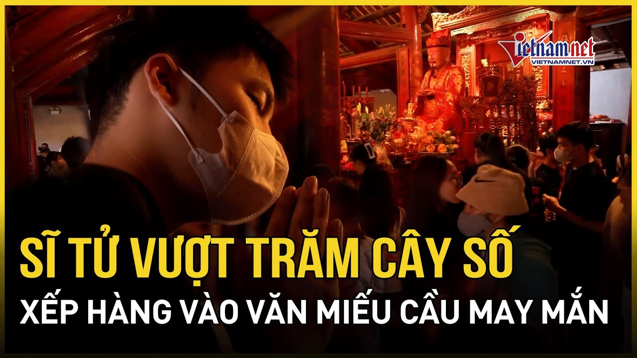 Sĩ tử vượt trăm cây số xếp hàng vào Văn Miếu cầu may trước kì thi THPT 2024 | Báo VietNamNet