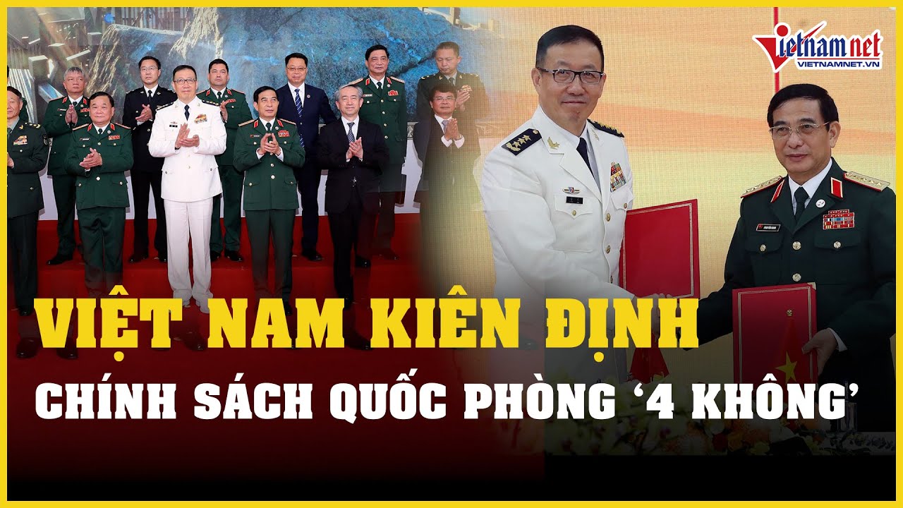 Đại tướng Phan Văn Giang: Việt Nam kiên định chính sách quốc phòng "4 không" | Báo VietNamNet