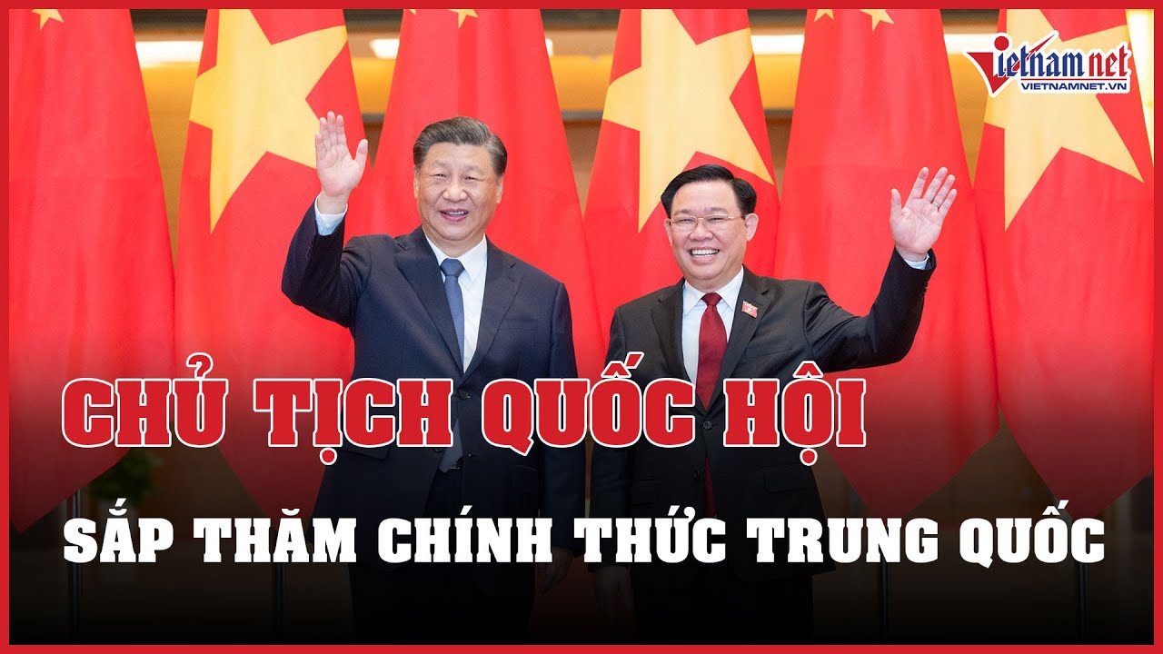 Tin tức thời sự 4/4: Chủ tịch Quốc hội Vương Đình Huệ sắp thăm chính thức Trung Quốc | VietNamNet