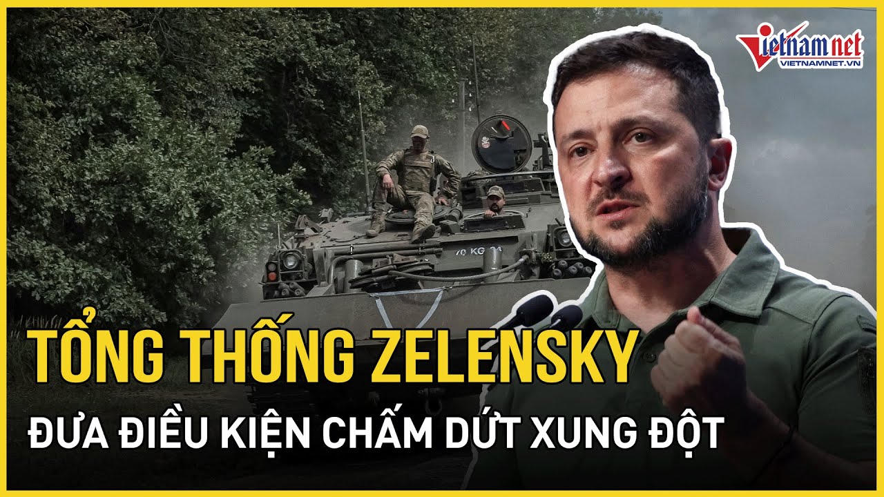 Tổng thống Zelensky đe dọa sử dụng vũ lực chấm dứt xung đột Nga – Ukraine | Báo VietNamNet