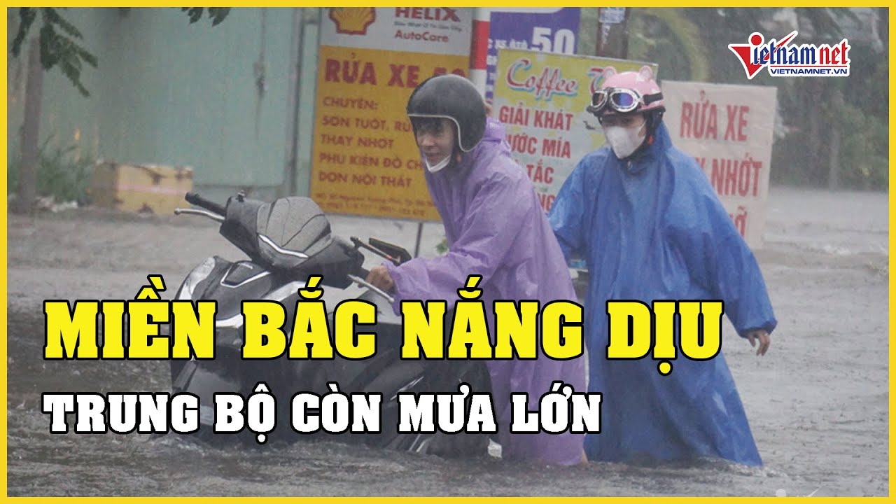 Dự báo thời tiết 17/10/2023: Miền Bắc nắng dịu, Trung Bộ còn mưa lớn | Báo VietNamNet