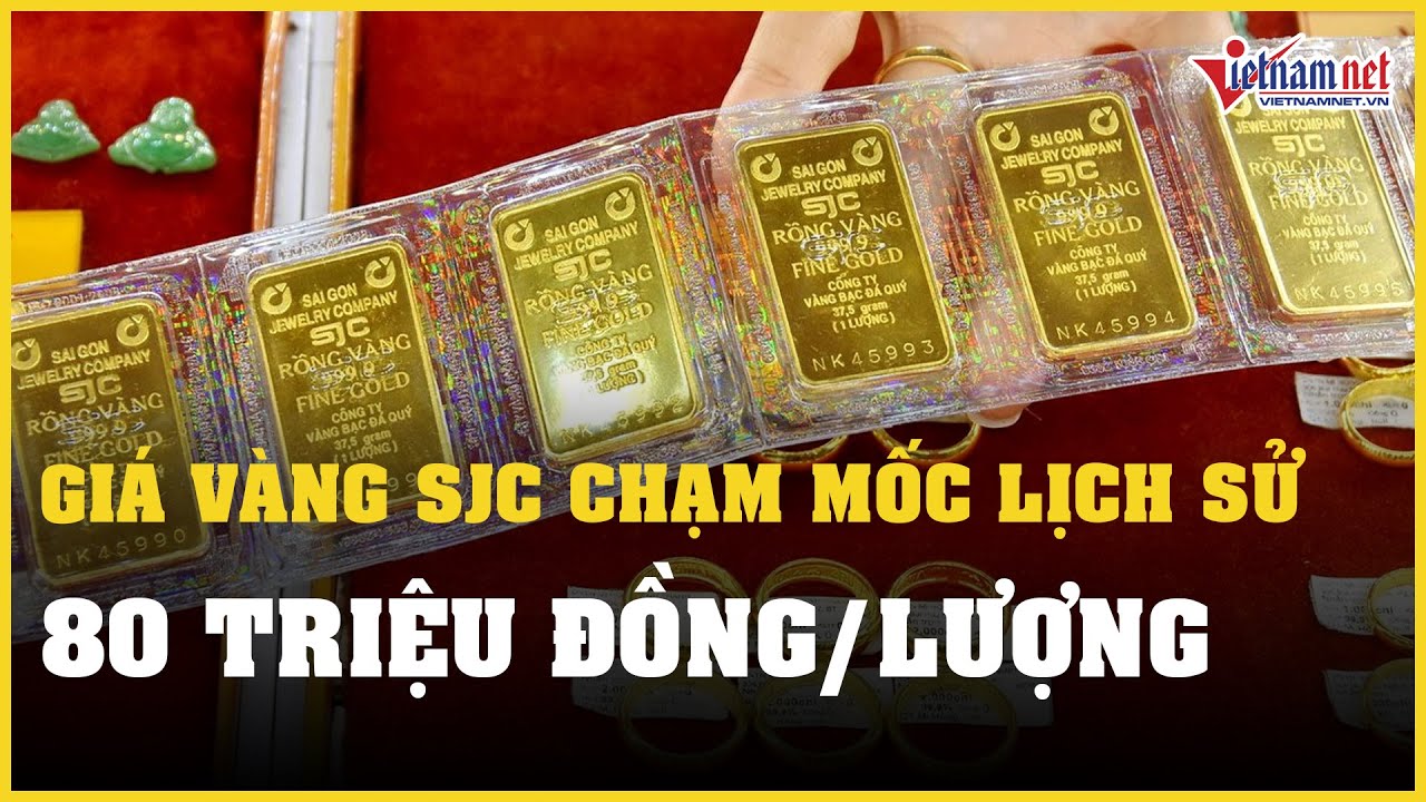 Giá vàng hôm nay 26/12/2023: Tăng từng phút, vàng SJC phá đỉnh 80 triệu đồng | Báo VietNamNet