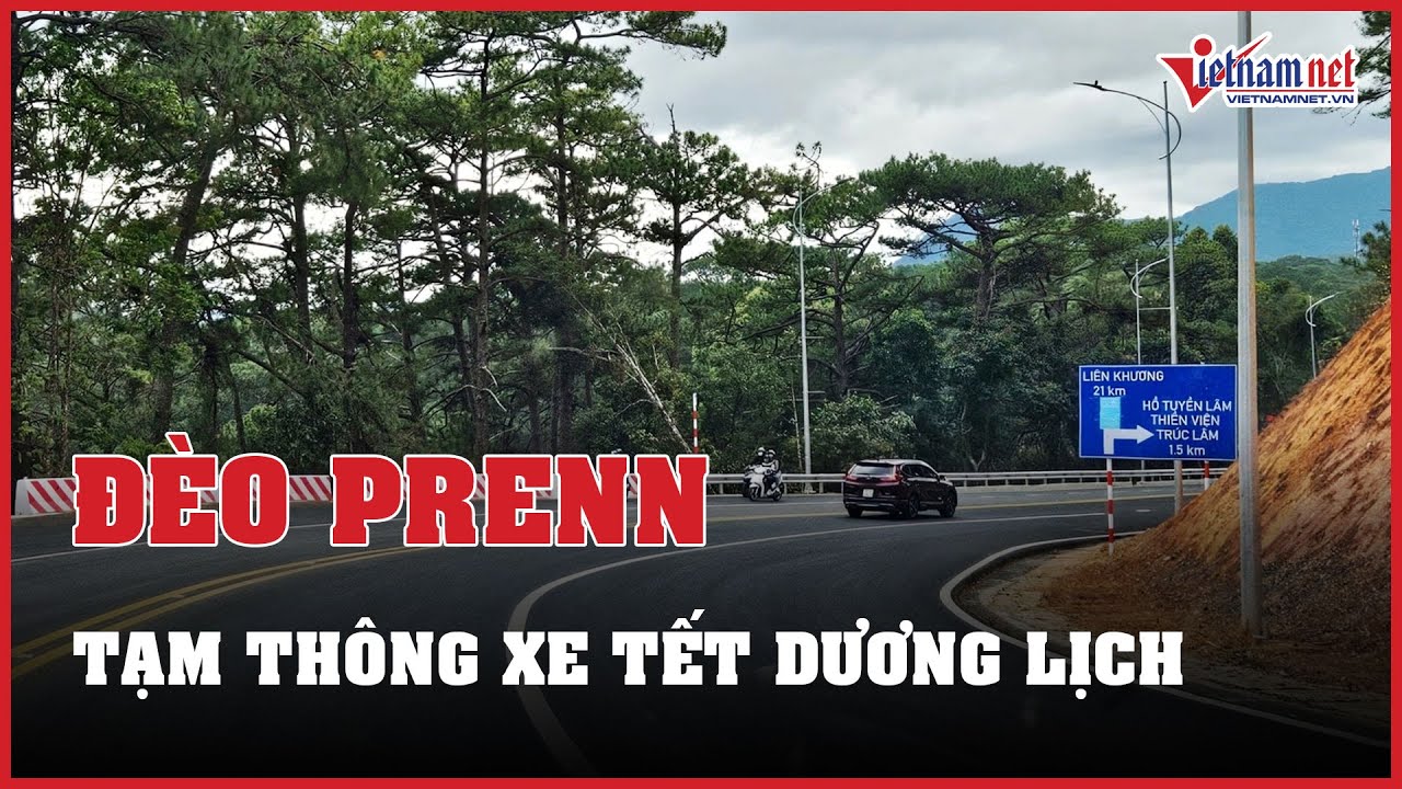 Tạm thông xe toàn tuyến đèo Prenn ở Đà Lạt trong dịp Tết Dương lịch | Báo VietNamNet