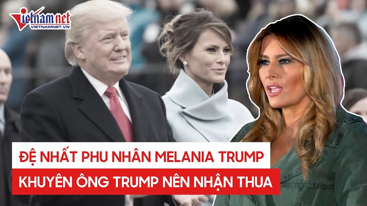 Bầu cử Mỹ mới nhất: Vợ tổng thống Donald Trump khuyên chồng nhận thua