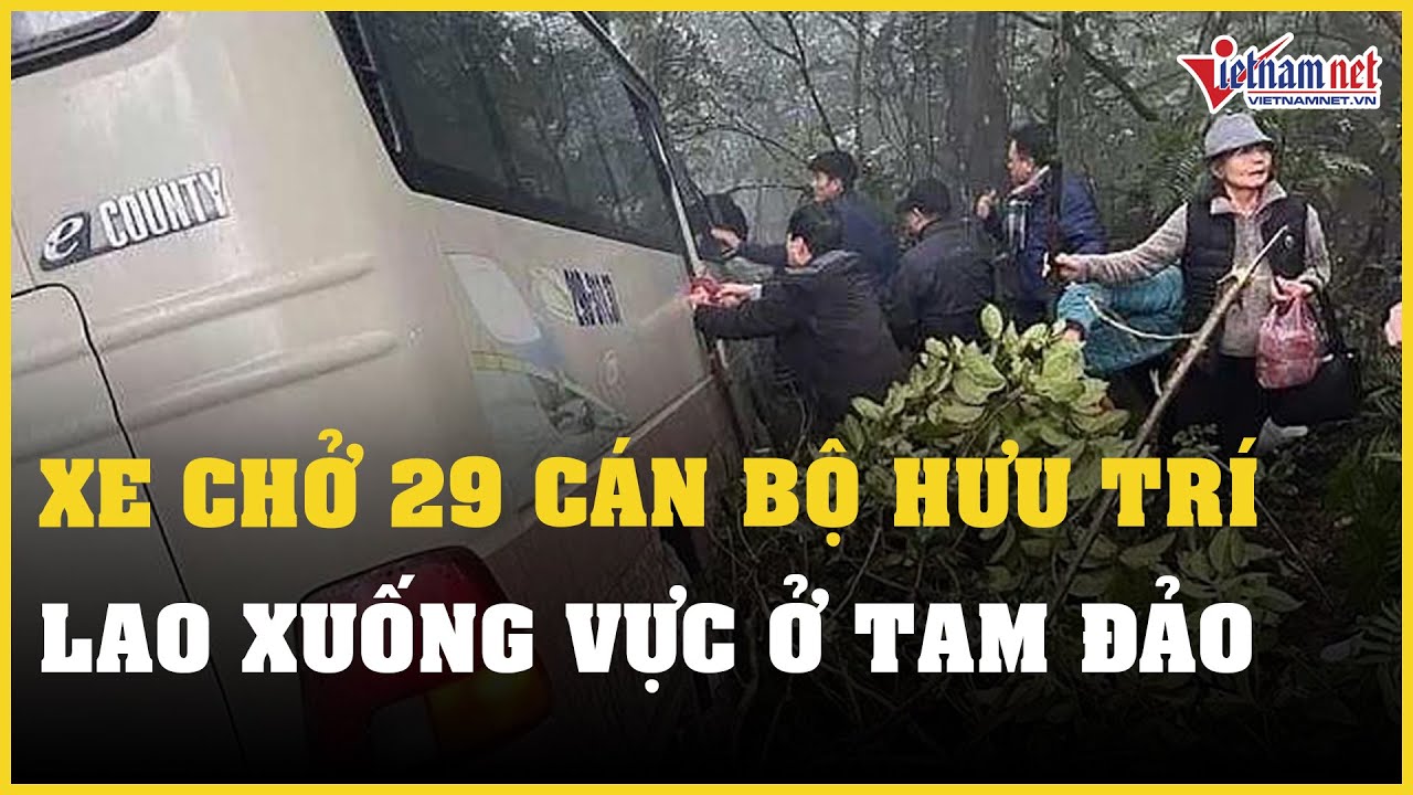 Vĩnh Phúc: Xe khách chở gần 30 cán bộ hưu trí lao xuống vực ở Tam Đảo | Báo VietNamNet