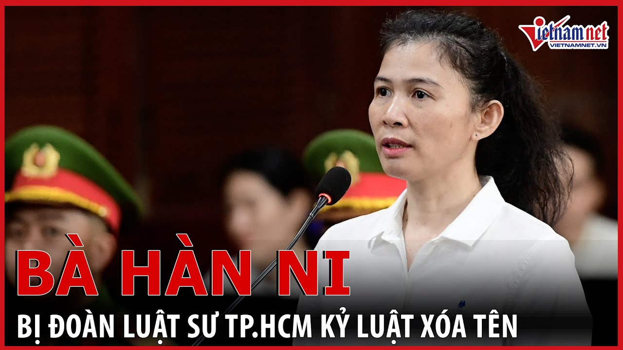 Bà Đặng Thị Hàn Ni bị xóa tên khỏi đoàn Luật sư TP.HCM | Báo VietNamNet