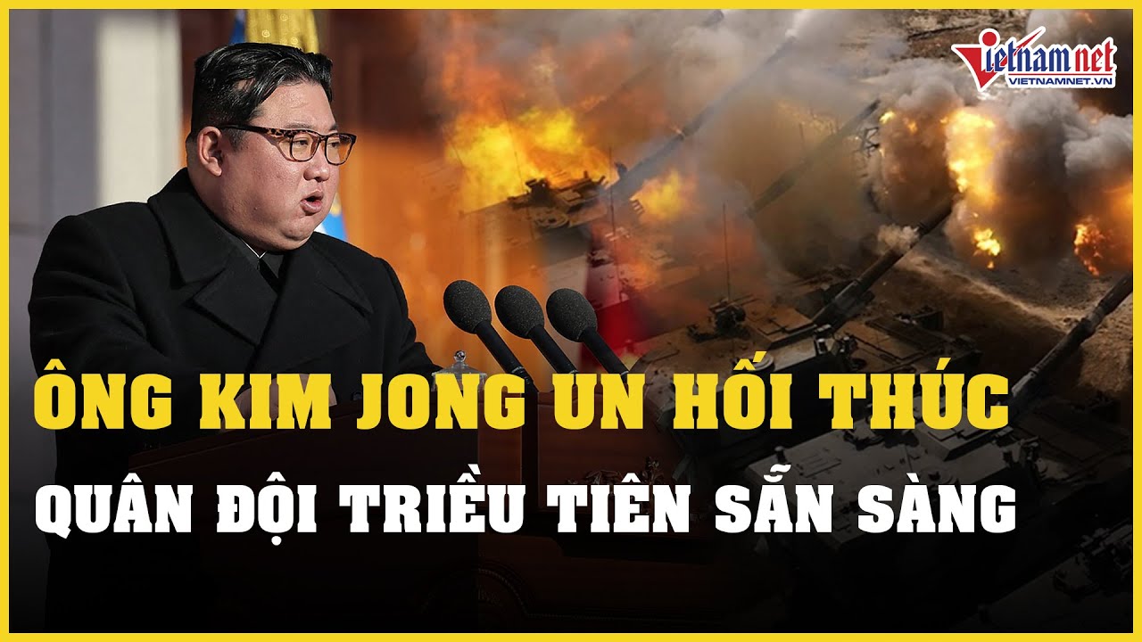 Ông Kim Jong Un giám sát tập trận, hối thúc quân đội Triều Tiên sẵn sàng