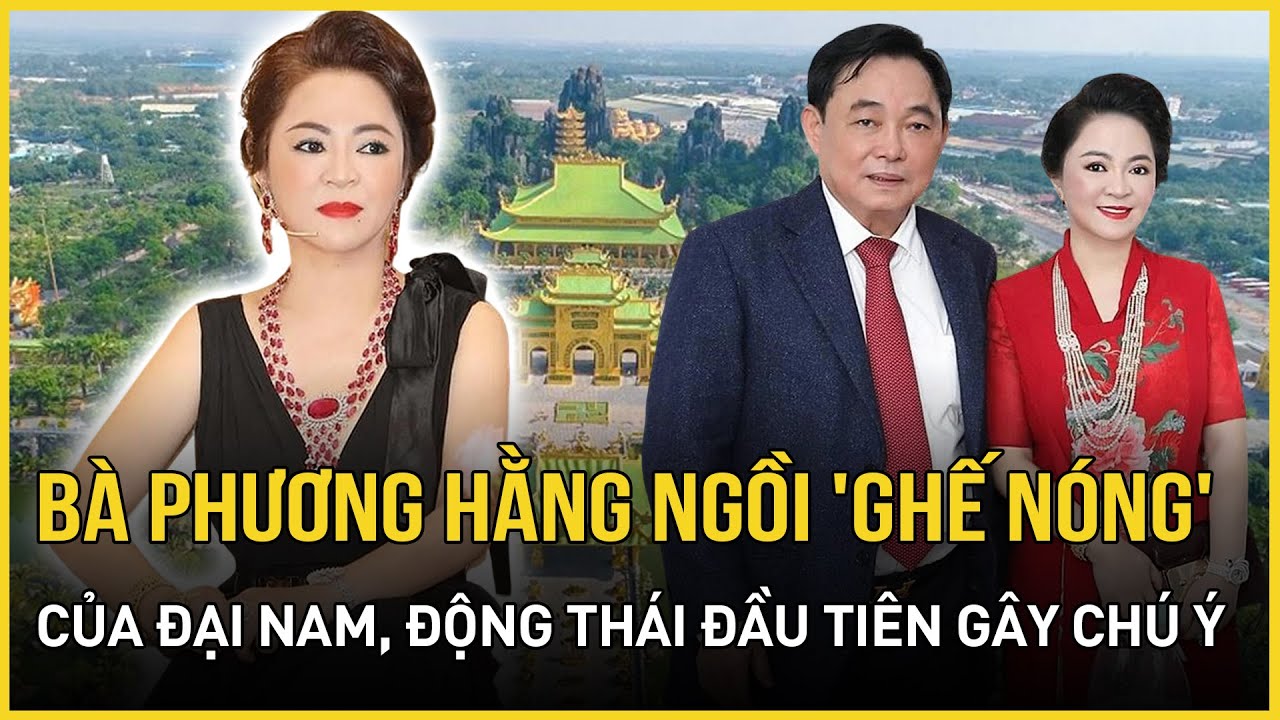 Động thái đầu tiên gây chú ý của bà Nguyễn Phương Hằng khi quay lại điều hành công ty Đại Nam